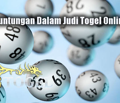 Fakta Keuntungan Dalam Judi Togel Online Resmi