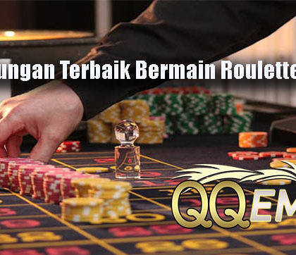 Keuntungan Terbaik Bermain Roulette Online