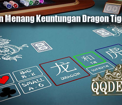 Panduan Menang Keuntungan Dragon Tiger Online